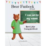 Bear Funbook Presents I Can Write My Name Marie’s Personalized Letter Tracing Workbook (Personalized Letter Tracing Workbooks)