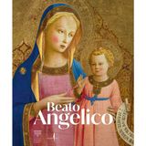 Beato Angelico. Ediz. a colori (Cataloghi)