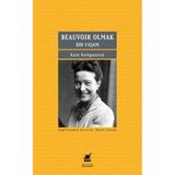 Beauvoir Olmak - Bir Yaşam - Kate Kirkpatrick