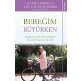Bebeğim Büyürken - Claire Lerner - Amy Laura Dombro