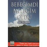 Bebeğimdi Meleğim Oldu - Gül Yalçınkaya