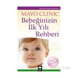 Bebeğinizin İlk Yılı Rehberi - mayo clinic uzmanlari