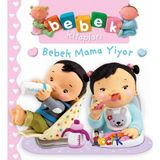 Bebek Mama Yiyor - Nathalie Belineau - Emilie Beaumont