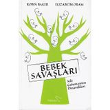 Bebek Savaşları - Aile Çatışmasının Dinamikleri Elizabeth Oram, Robin Baker Paloma Yayınevi - Yei Kitap