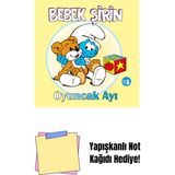 Bebek Şirin - Oyuncak Ayı (Ciltli) + Yapışkanlı Not Kağıdı