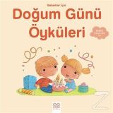 Bebekler İçin Doğum Günü Öyküleri / Ghislaine Biondi