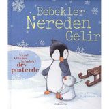 Bebekler Nereden Gelir - Anna Milbourne
