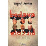 Bedava Pirzola / Emin Çölaşan Önsözüyle (2013 Yılı İlk Baskısı)