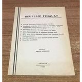 Bedelsiz İthalat - İmzalı - (Sahafiye Kitap)