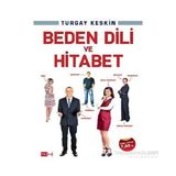 Beden Dili ve Hitabet - Turgay Keskin