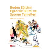 Beden Eğitimi Egzersiz Bilimi ve Sporun Temelleri - Pegem Akademi Yayıncılık