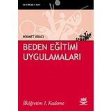 BEDEN EĞİTİMİ UYGULAMALARI İLKÖĞRETİM 1. KADEME - HIKMET ARACI