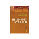 BEDEN EĞİTİMİ VE SPOR KÜLTÜRÜ - RASIM KALE;ENGIN ERŞEN
