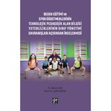 Beden Eğitimi ve Spor Öğretmenlerinin Teknolojik Pedagojik Alan Bilgisi Yeterliliklerinin Sınıf Yönetimi Davranışları Açısından Bekir Çar Latif Aydos