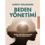 Beden Yönetimi: Beden Dili, Biyoenerjetik, Stresle Başa Çıkma (Kapak değişebilir)