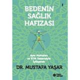 Bedenin Sağlık Hafızası - Mustafa Yaşar