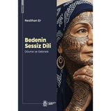 Bedenin Sessiz Dili: Dövme ve Gelenek