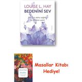 Bedenini Sev: Her Gün Daha Sağlıklı Bir Bedene Uyan! + Masallar Kitabı - Hayır