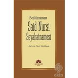 Bediüzzaman Said Nursi Seyahatnamesi - Mahmut Askeri Küçükkaya