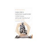 Beğendiğiniz Bedenlere Hayalinizdeki Ruhları Koyup Adına Aşk Diyorsunuz - William Shakespeare