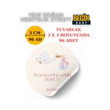BEGİNSARF 3 CM 4 CM 5CM 6 CM YENİ DOĞAN BEBEK HEDİYELİK ETİKETİ İSİM TARİH YAZILABİLİR YUVARLAK ETİKET 011
