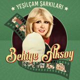 Behiye Aksoy - Yeşilçam Şarkıları 33 Plak Türk Sanat Müziği Yayımcı COŞKUN PLAK