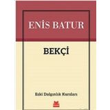 Bekçi - Enis Batur