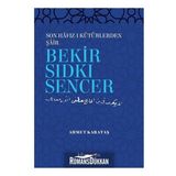 Bekir Sıdkı Sencer - Bekir Sıdkı Sencer