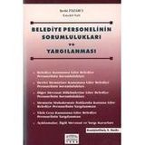 BELEDIYE PERSONELININ SORUMLULUKLARI VE YARGILANMASI - ŞEVKİ PAZARCI
