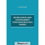 Belirli Grupların Anonim Şirket Yönetim Kurulunda Temsili