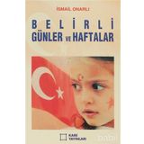 BELIRLI GÜNLER VE HAFTALAR (BÜYÜK BOY) - İSMAİL ONARLI