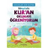 Belirtilmemiş Çuklar Için Elifba: Hikâyelerle Kur’an Okumayı Öğreniyorum