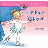 Belirtilmemiş Elif Bale Yapıyor - Ilk Okuma Kitabım