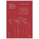 Belirtilmemiş Otların Uğultusu Altında