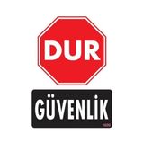 Belirtilmemiş Pvc Levha Quot;dur Güvenlikquot; 25*35 cm - 25 x 35 cm