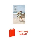 Belki Yaz Erken Gelir + Türk Klasiği Hediye