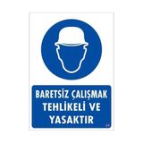 Belle Fusion Mey Ithalat® Baret Giy Uyarı Levhası 25X35 Kod:24