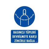 Belle Fusion Mey Ithalat® Basınçlı Tüpleri Devrilmeye Karşı Zincirle Uyarı Levhası 25X35 Kod: 701 - Çok Renkli