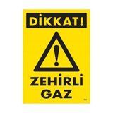 Belle Fusion Mey Ithalat® Dikkat Zehirli Gaz Uyarı Levhası 25X35 KOD:797