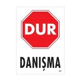 Belle Fusion Mey Ithalat® Dur Danışma Uyarı Levhası 25X35 KOD:1601