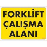 Belle Fusion Mey Ithalat® Forklift Çalışma Alanı Sarı Uyarı Levhası 25X35 KOD:1346 - Çok Renkli