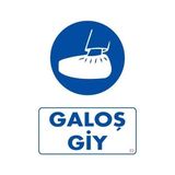 Belle Fusion Mey Ithalat® Galoş Giy Uyarı Levhası 25X35 Kod:33 - Çok Renkli