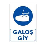 Belle Fusion Mey Ithalat® Galoş Giy Uyarı Levhası 25X35 Kod:33