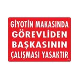 Belle Fusion Mey Ithalat® Giyotin Makasında Görevliden Başkasının Çalışması Yasaktır Uyarı Levhası - Çok Renkli
