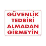 Belle Fusion Mey Ithalat® Güvenli Tedbiri Uyarı Levhası 25X35 KOD:1412 - Çok Renkli
