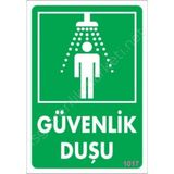 Belle Fusion Mey Ithalat® Güvenlik Duşu Uyarı Levhası 17,5X25 KOD:1017