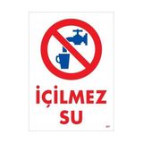 Belle Fusion Mey Ithalat® Içilmez Su Uyarı Levhası 25X35 KOD:407