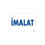 Belle Fusion Mey Ithalat® Imalat Uyarı Levhası 17,5X25 KOD:1660