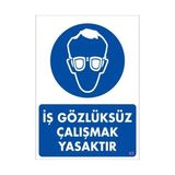 Belle Fusion Mey Ithalat® Iş Koruyucu Takınız Uyarı Levhası 25X35 Kod:3