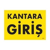 Belle Fusion Mey Ithalat® Kantara Giriş Uyarı Levhası 25X35 KOD:1578